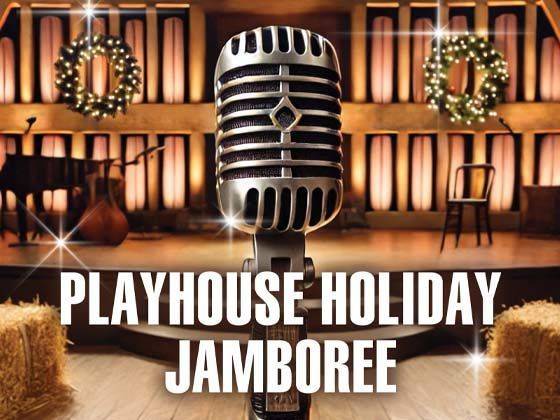 Playhouse Holiday Jamboree